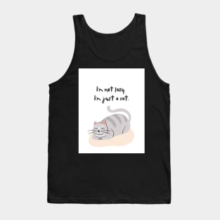 Im Not Lazy Im Just A Cat Design White Tank Top